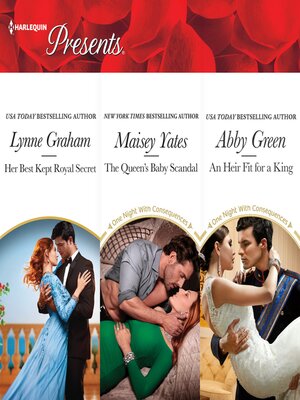 cover image of Her Best Kept Royal Secret & the Queen's Baby Scandal & an Heir Fit for a King